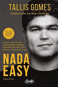 Nada Easy: o Passo a Passo de Como Combinei Gestao, Inovacao e Criatividade