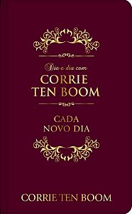 Dia a Dia com Corrie Ten Boom: Cada Novo Dia (couro)