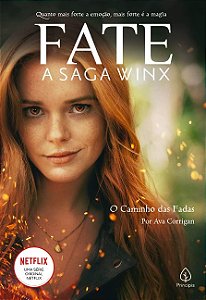 Fate: a Saga Winx - o Caminho das Fadas