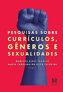 Pesquisas sobre Curriculos, Generos e Sexualidades