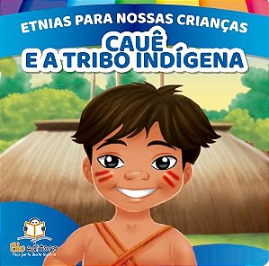 Etnias para Nossas Criancas - Povos Indigenas