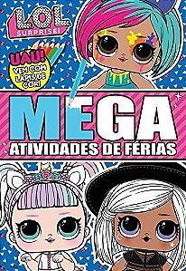 Lol Surprise - Mega Atividades de Ferias