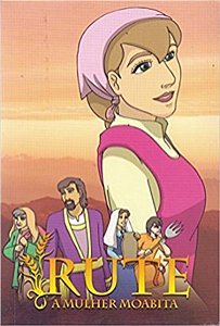 Rute - a Mulher Moabita