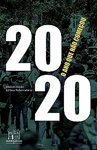 2020, o Ano Que Nao Comecou