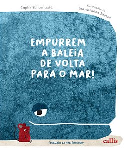 Empurrem a Baleia de Volta para o Mar!