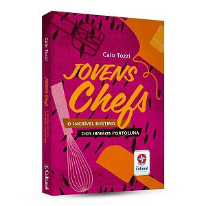 Jovens Chefs: o Incrivel Destino dos Irmaos Portoluna