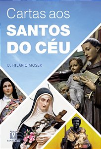 Cartas Aos Santos do Ceu
