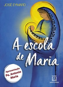 Escola de Maria, A
