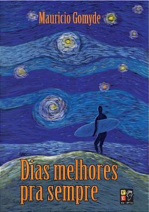 Dias Melhores Pra Sempre