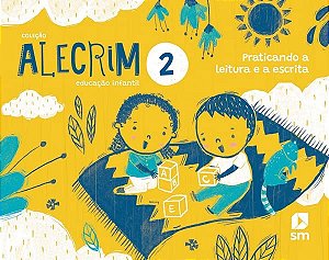 Alecrim Educacao Infantil 2 - Praticando a Leitura e a Escrita