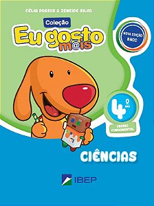 Eu Gosto Mais - Ciencias - 4 Ano: Bncc