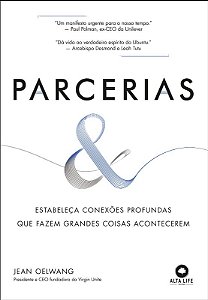 Parcerias: Estabeleca Conexoes Profundas Que Fazem Grandes Coisas Acontecer