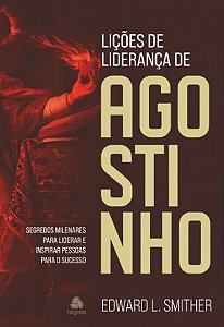 Licoes de Lideranca de Agostinho