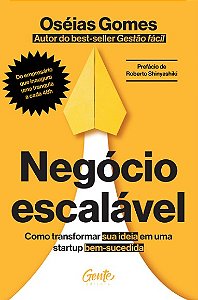 Negocio Escalavel: Como Transformar Sua Ideia em Uma Startup Bem-sucedida
