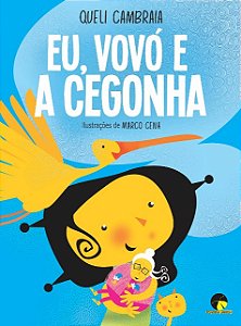Eu, Vovo e a Cegonha