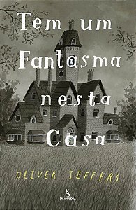 Tem Um Fantasma Nesta Casa
