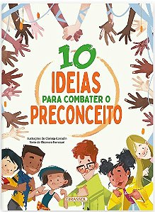 10 Ideias para Combater o Preconceito