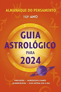 Almanaque do Pensamento: Guia Astrologico para 2024
