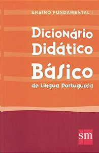 Dicionario Didatico Basico de Lingua Portuguesa - Ensino Fundamental I