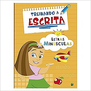 Treinando a Escrita: Letras Minusculas