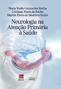 Neurologia na Atencao Primaria a Saude