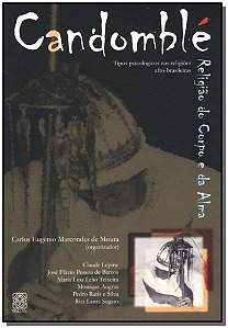 Candomble - Religiao do Corpo e da Alma