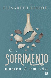 Sofrimento Nunca e em Vao, O