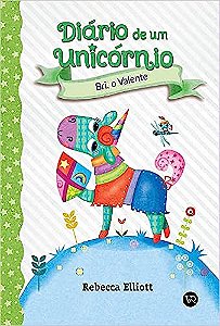 Diário de Um Unicórnio 3: Bri, o Valente
