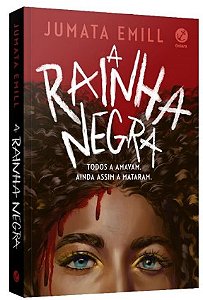 Rainha Negra, A: Todos a Amavam, Ainda Assim a Mataram