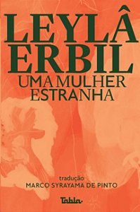 Mulher Estranha, Uma