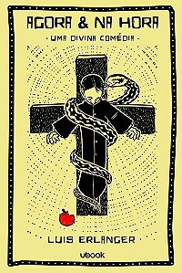 Agora & na Hora: Uma Divina Comedia