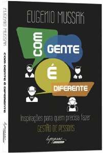 Com Gente e Diferente - Inspiracoes para Quem Precisa Fazer Gestao de Pesso