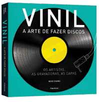 Vinil - a Arte de Fazer Discos