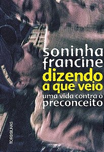 Dizendo a Que Veio