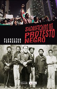 Significado do Protesto Negro
