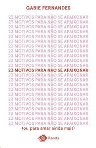 23 Motivos para Nao se Apaixonar