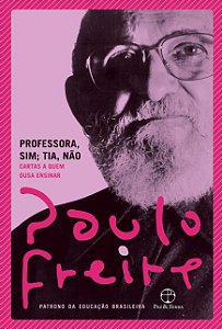Professora, Sim; Tia, nao