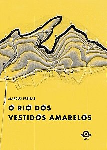 Rio dos Vestidos Amarelos, O