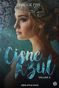 Cisne Azul: Vol. 3