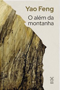 Alem da Montanha, O
