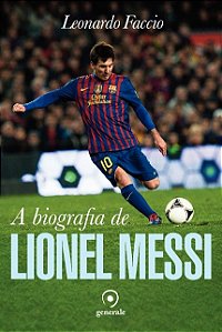 Biografia de Lionel Messi, A