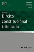 Direito Constitucional Tributario -  Vol. 1