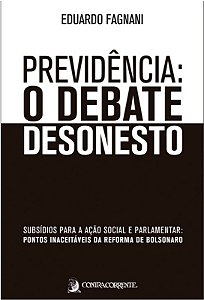 Previdencia: o Debate Desonesto