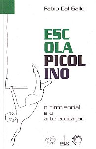Escola Picolino: o Circo Social e a Arte-educacao