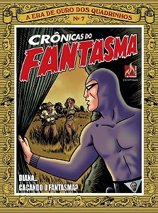 Cronicas do Fantasma: Nao Ha Perigo Que o Fantasma Nao Enfrente! - Volume 7