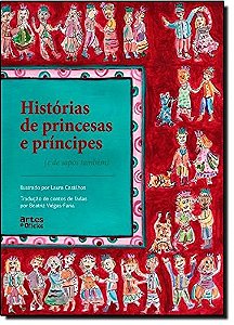 Historias de Princesas e Principes e de Sapos Tambem