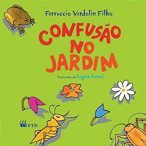 Confusao no Jardim - Col. Serie Acalanto