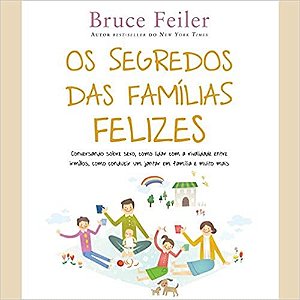 The Secrets Of Happy Families
