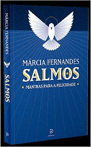 Salmos: Mantras para a Felicidade