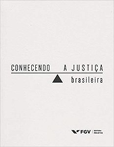 Conhecendo a Justica Brasileira